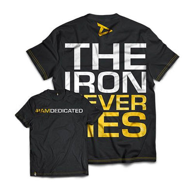 DEDICATED T-SHIRT "THE IRON NEVER LIES"